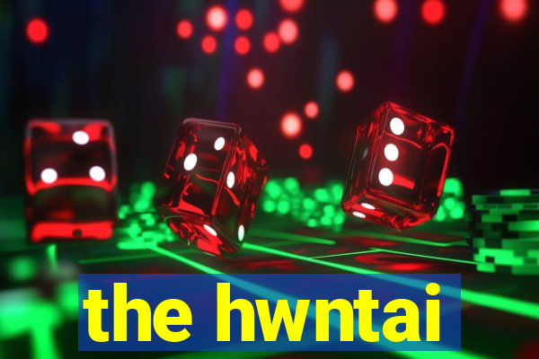 the hwntai